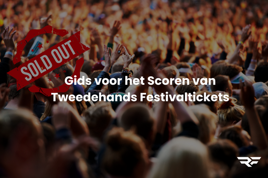 De RaveFit Gids voor het Scoren van Tweedehands Festivaltickets