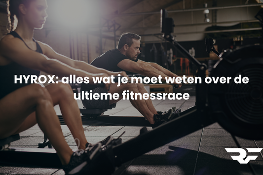 HYROX: alles wat je moet weten over de ultieme fitnessrace