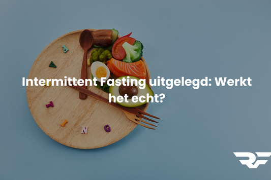 Intermittent Fasting uitgelegd: Werkt het echt? De wetenschap, voordelen en valkuilen
