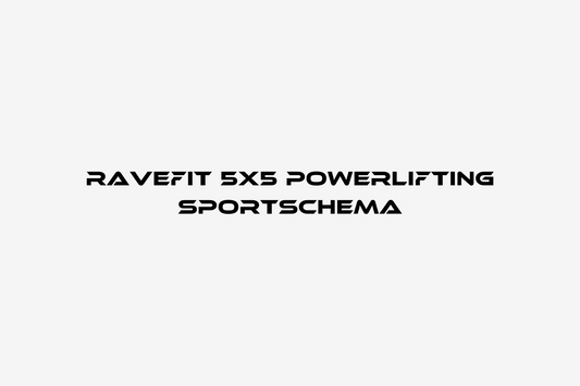 RaveFit 5x5 Powerlifting Sportschema